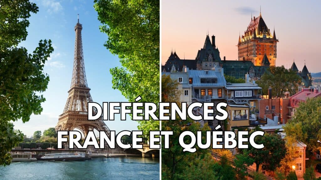 Différences entre la France et le Québec